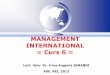 MANAGEMENT INTERNATIONAL = Curs 6 MI/MI 2013/07 Coordonarea_2012-2013.pdf= Curs 6 = Lect. Univ. Dr. Irina-Eugenia IAMANDI ASE, REI, 2012 = Curs 6 = Managementul resurselor umane in