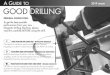 › products › pdfs › Good_Drilling_Guide.pdf A G to GOOD DRILLING - Uniborannular (or broaching) cutters, take a few minutes to read this guide - you will benefit from the better