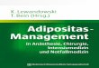 Adipositas Management · 2016-04-29 · Die Herausgeber MWV Medizinisch Wissenschaftliche Verlagsgesellschaft mbH & Co. KG Zimmerstr. 11 10969 Berlin ISBN 978-3-95466-083-4 (eBook: