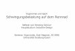 Ergonomie und Sport Schwingungsbelastung auf dem Rennrad · Ergonomie und Sport ... Referat von Henning Schnurr Hauptstudium Industrie-Design Seminar: Ergonomie, Axel Heppner, SS