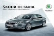 ŠKODA OCTAVIA...02 Preis- und Ausstattungsübersicht Motor Leistung Getriebe Unverbindliche Preisempfehlung OCTAVIA LIMOUSINE Active Ambition Style L&K 1,2 l TSI 63 kW (86 PS) 5-Gang