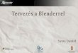 rkk.uni-obuda.hu...blender Blender 2.8 - Poligonális modellezés (térbeli sokszögek) - Ingyenesen letölthetó szoftver - Pendrive-ról is futtatható, kis memóriaigény - Windows,