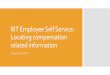 RIT Employee Self Service: Locating compensation related … · 2018-08-29 · RIT Employee Self Service: Locating compensation related information August 29, 2018. Agenda ... related
