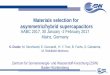 Materials selection for asymmetric/hybrid supercapacitorscii- M. Wohlfahrt-Mehrens . Materials selection