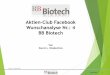 Aktien-Club Facebook Wunschanalyse Nr.: 4 BB Biotech · 2016-07-13 · 2 Aktien-Club Facebook Wunschanalyse Nr.4 –BB Biotech 03.07.2016 BB Biotech AG, welche im Jahr 1993 im Schweizer