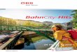 BahnCity-Hits · BahnCity-Hits 04.04.–31.10.2018 railtours.oebb.at Bahn fahr en und mehr