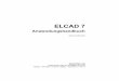 ELCAD 7 - CAD.de – Die CAD-CAM-CAE COMMUNITYww3.cad.de/foren/ubb/uploads/Bodo_M/application.pdf · Urheberrecht: Alle Rechte, insbesondere das Recht der Vervielfältigung und Ver-