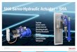 SHA Servo-Hydraulic Actuator SHA - Bosch Global · 2020-03-03 · open hydraulic circuit Single rod cylinder CSH1 80/56/2700 Pump PGH55 RL 100/63 Synchronous motor MSK101E-0300 (FN)