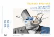 Tutto Ponti - wilmotte.com · L’exposition « Tutto Ponti, Gio Ponti archi-designer » présente de façon chronologique les six décennies de la carrière de Ponti dans les domaines