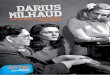FLYER DARIUS MILHAUD - Amazon S3 DARIUS MILHAUD.pdfDarius Milhaud was one of the most fertile composers of the 20th Century, leaving behind an extensive artistic legacy of 443 Opuses,