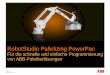 RobotStudio Palletizing PowerPac - Extern...RobotStudio Palletizing PowerPac Zusammenfassung Einfach zu verstehen, einfach anzuwenden ABB-Roboter und -greifer werden vollständig unterstützt
