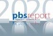 2020 - PBS Report · 4Rubrik-/ Stellenanzeigen print und online auf Anfrage Stellenanzeigen Chiffre-Gebühr€ 8,– 5Sonderwerbeformen Einhefter rabattierbar, 1 Einhefter = 1/1 Anzeigenseite