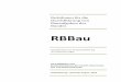 Richtlinien für die Durchführung von Bauaufgaben des Bundes€¦ · Richtlinien für die Durchführung von Bauaufgaben des Bundes RBBau Grundwerk bis 19. Austauschlieferung mit
