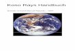 Gründer Armand-Manuel Ratundu – GMT · KOSO RAYS ist ein spirituelles System von einem anderen Planeten, gänzlich anders als die Erde oder Gaia und ich komme ursprünglich von