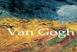 Van Gogh...1853 Vicent van Gogh nació el 30 de marzo en Groot Zunder, al sur de Holanda, cerca de la frontera con Bélgica. Hijo del pastor Theodorus van Gogh y Anna van Gogh-Carbentus,