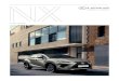 Lexus NX Broschuere...NX 09 OMOTENASHI „Omotenashi“ ist ein altehrwürdiges japanisches Konzept, bei dem es darum geht, die Bedürfnisse des anderen schon zu erkennen, noch bevor