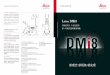 Leica DMi8 DMi8...享受配置自由 - 迎接未来挑战 No matter what type of samples you work with, no matter where your research is headed – Leica DMi8 will be there to assist
