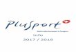 Info 2017 / 2018...8 26.08.2017 Aargauer PluSport Meisterschaft in Windisch Für über 200 Sportlerinnen und Sportler und unzählige Helferinnen und Helfer fand unter der Leitung von
