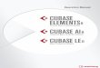 Cubase Elements/Cubase AI/Cubase LE 8 – Operation Manual · PDF file This manual often refers to right-clicking, for example, to open context menus. If you are using a Mac with a