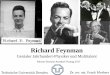 Richard FeynmanWer war Richard Feynman • 1918: Geburt am 11.5. in Far Rockaway, einem Viertel im New Yorker Stadtbezirk Queens. Bezeichnet seine jüdischen Eltern, deren Vorfahren