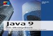 Java 9 – Das Übungsbuch - mitp · Inhaltsverzeichnis 6 1.11 Standard-Klassen von Java . . . . . . . . . . . . . . . . . . . . . . . . . . . . . . . . . . . 48 Aufgabe 1.15: Aufruf