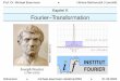 Kapitel K g Fourier–Transformation - Uni Stuttgart … · Fourier–Transformation K104 Erläuterung Periodische Funktionen f:R !C stellen wir als # Fourier–Reihe dar, also eine