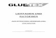 LEITFADEN UND RATGEBER€¦ · Seite | 4 2. Unser Anliegen Natürlich möchte die Gluetex GmbH, dass Sie unsere Schweißbänder kaufen. Doch die vorrangige Absicht dieses Infoheftes