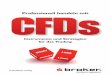 Leseprobe Professionell handeln mit CFDs · Die CFD-Position wird bei einem Totalverlust nicht au-tomatisch geschlossen. Wenn Sie als Kunde mehr als das investierte Kapital verlieren