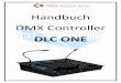 Handbuch DMX Controller - images4.static-thomann.de€¦ · 1.1.9 alle Kabel, wie z.B. Audio-In, MIDI, Serial In/Out, DMX Out als auch die Lampen dürfen ausschließlich nur angeschlossen