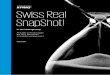 Swiss Real Snapshot - assets.kpmg€¦ · Sehr geehrte Damen und Herren Der KPMG Swiss Real SnapShot! vermittelt Ihnen zweimal jährlich einen Überblick über die aktuellen Entwicklungen