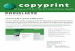 copyprint · PREISLISTE Ausgabe Januar 2011 copyprint 364 Tage von 7.45 bis 21 Uhr, Sa & So bis 20 Uhr im ShopVille Innovativ und exklusiv. Herzlich willkommen bei Copyprint, einem