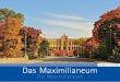 Das Maximilianeum · geb. 1811, gest. 1864 Gründer der Stiftung Maximilianeum und Bauherr des Maximilianeums Prinzessin Marie Friederike von Preußen geb. 1825, gest. 1889 verheiratet