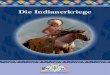 Die Indianerkriege - St. Josefs Indianer Hilfswerk e.V.€¦ · Die Entdeckung Amerikas Obwohl die Normannen, unter der Leitung von Leif Eriksson, schon um das Jahr 1000 Amerika besuchten,