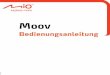 Moov - mio.com€¦ · Moov Bedienungsanleitung 561517170005 R00 Mio Technology Limited