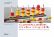 Gamiﬁ cation in der Logistik · Gamification 7 Inhalt 3.8 Team Score 46 3.9 Dynamische Pausenzeiten 47 3.10 Bereit für die Übernahme 47 3.11 Ausblick 49 4 Gamification in der