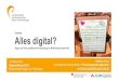 Keynote Alles digital? - Forschungsstelle Appm Keynote Alles digital? Apps und ihre praktische Anwendung