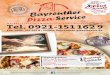 s 0921 151 162 9 - bayreuther-pizzaservice.de€¦ · Pizza Originale Alle Pizzen auch mit unserem leckeren Käserand erhältlich! Pizza Classico Alle Pizzen auch individuell zusammenstellbar!