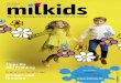 No. 2/2019 kostenlos - milkids · No. 2/2019 kostenlos April/Mai Aktuelle Veranstaltungstipps für Leute mit Kindern  FREIZEIT Tipps für den Frühling KINDERGEBURTSTAG