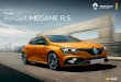 Neuer Renault MEGANE R.S. · 1. 2. Das Know-how von Renault Sport und die gekonnte Implementierung von Rennsporttechnologien in Seriensportmodelle verhelfen dem Neuen Renault MEGANE