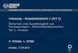 Vorlesung Prozessleittechnik 2 - TU Dresden · HAZOP Beschreibung E' nfaches 'nduktives Verfahren mit dem Zel Gefåhrdungen, Gefåhrdungssituationen und Ereignisse zu ermtteln, die