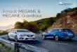 Renault MEGANE & MEGANE Grandtour€¦ · R enault R- LINK 2: nI tuvtiie Kontroel l Über das integrierte Online1-Infotainmentsystem Renault R-LINK 2 haben Sie zahlreiche Funktionen