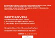 BEETHOVEN - schulmusik-online.de€¦ · Beethoven war häufig verliebt, aber zu einer geglückten Liebesbeziehung kam es nie. Freilich Freilich wurde er von vielen Frauen als Künstler