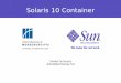Solaris 10 Container - hs- uheuert/pdf/Anwendung Rechnernetze/V¢  Vorteile Solaris 10 Container Zonen