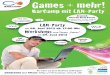 Games + mehr!€¦ · Unterstützt von: Idee/Design: Claudia Spohr & Antje Tauchmann (XING) Games + mehr! BarCamp mit LAN-Party Eintritt frei! Dreieich Ricarda-Huch-Schule