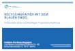 RECYCLINGPAPIER MIT DEM BLAUEN ENGEL · Quelle: VDP, Papier 2018. Nach Deutschland importierter Zellstoff 7 PAPIER IN ZAHLEN Import von Papierzellstoff nach Hauptlieferländern 2017