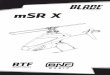 mSR X - Horizon Hobby · Der Blade mSR X umfasst die AS3X-Bordtechnologie ohne Paddelstange, die zuerst für den Blade mCP X entworfen wurde. Die AS3X-Technologie kombiniert 3-Achsen-Kreiselstabilisierung