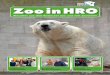 Zoo in HRO Ausgabe 1/2013 - Rostocker ZOOVEREIN · 2017-01-21 · Mit den Bus- und Bahnlinien 3, 6 und 28 kommen Entdecker bequem in den Zoo - und danach wieder sicher durch den Großstadt-Dschungel