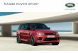RANGE ROVER SPORT - Land Rover · RANGE ROVER SPORT PLUG-IN HYBRID (PHEV) Funktionalität, Leistung und hochmoderne Technologien stehen bei jedem Land Rover im Vordergrund. Mit unserem