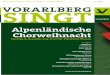 4 | 2013 Vorarlberg singtEgle, der mit diesen Konzerten bewiesen hat, dass er Chorarbeit auf hohem Niveau perfekt umsetzt. Ich danke auch unserer Geschäftsführerin Barbara Ka-than