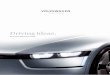 Volkswagen AG Geschäftsbericht 2009 · 198 erfolgreiche Modelle Driving iDeas. Unter diesem Motto entwickeln und realisieren die neun Marken des Volkswagen Konzerns richtungweisende